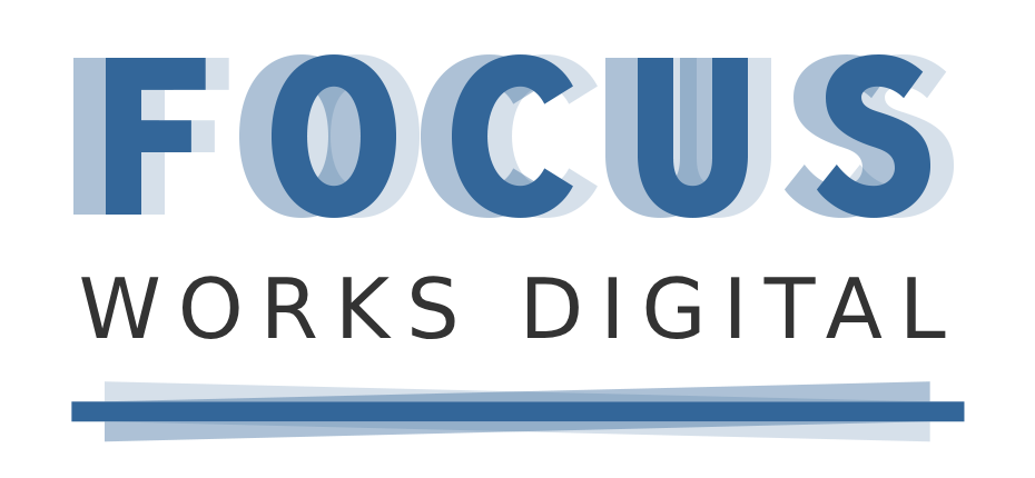 Focus Works Digital, LLC